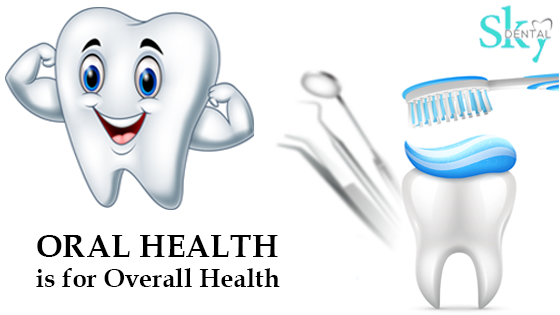 Oral health is for overall health