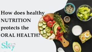 Nutrition and Oral health