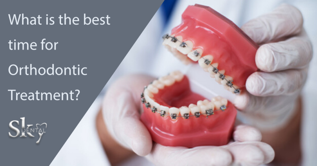 What is the Best Time for Orthodontic Treatment?