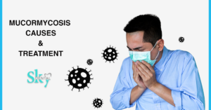 mucormycosis causes & treatment
