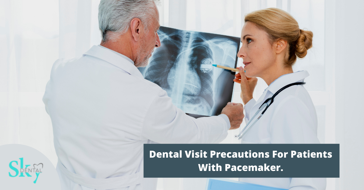 Pacemaker Dental Visit Precautions For patients With Pacemaker