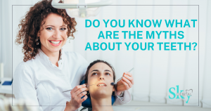 7 myths about your teeth
