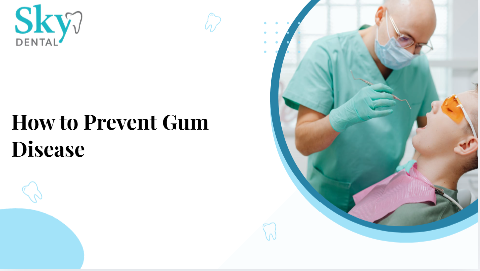 How to Prevent Gum Disease